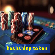 hashshiny token